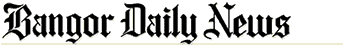 Bangor Daily News